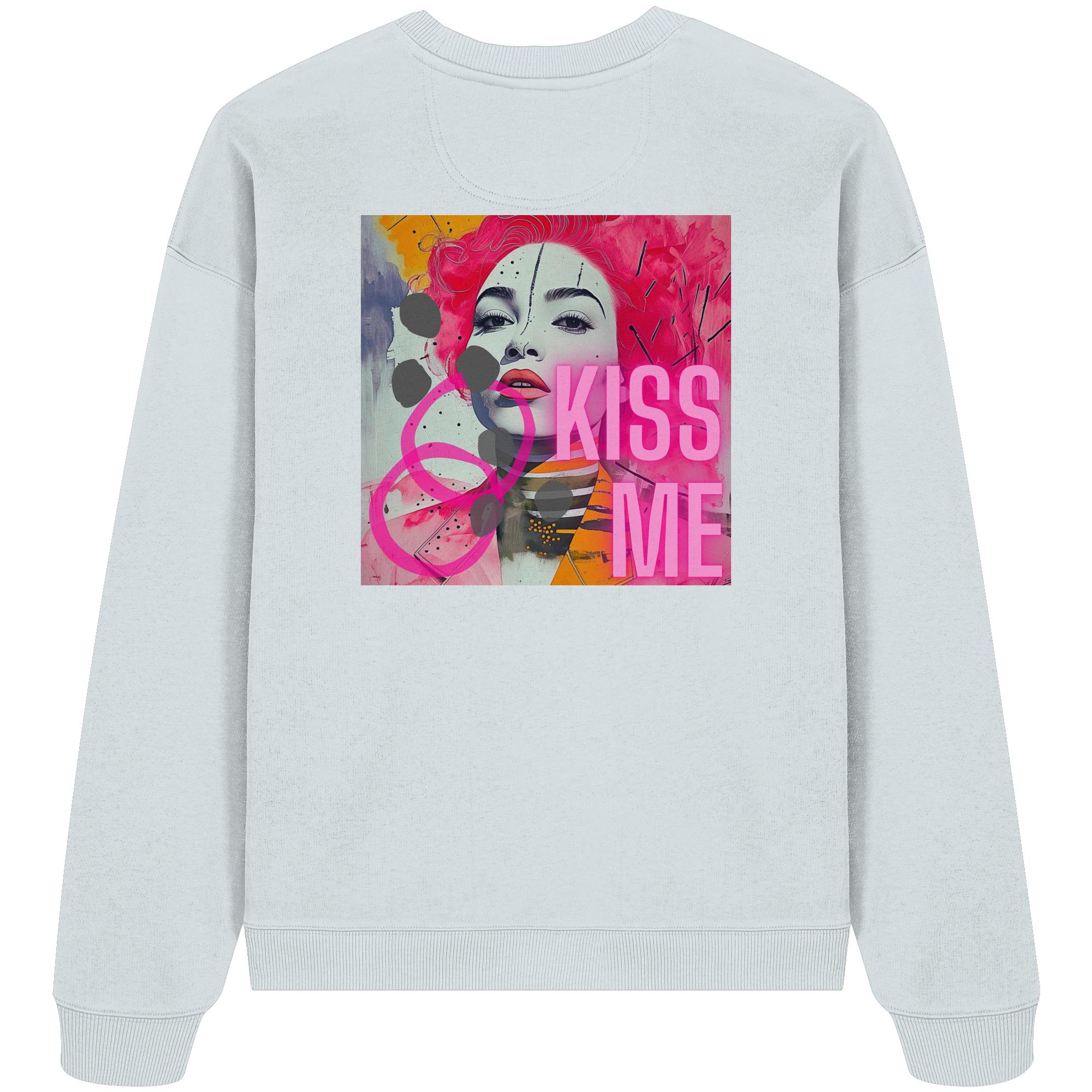 Organic Oversize Sweatshirt - "KISS ME" – Bild 2