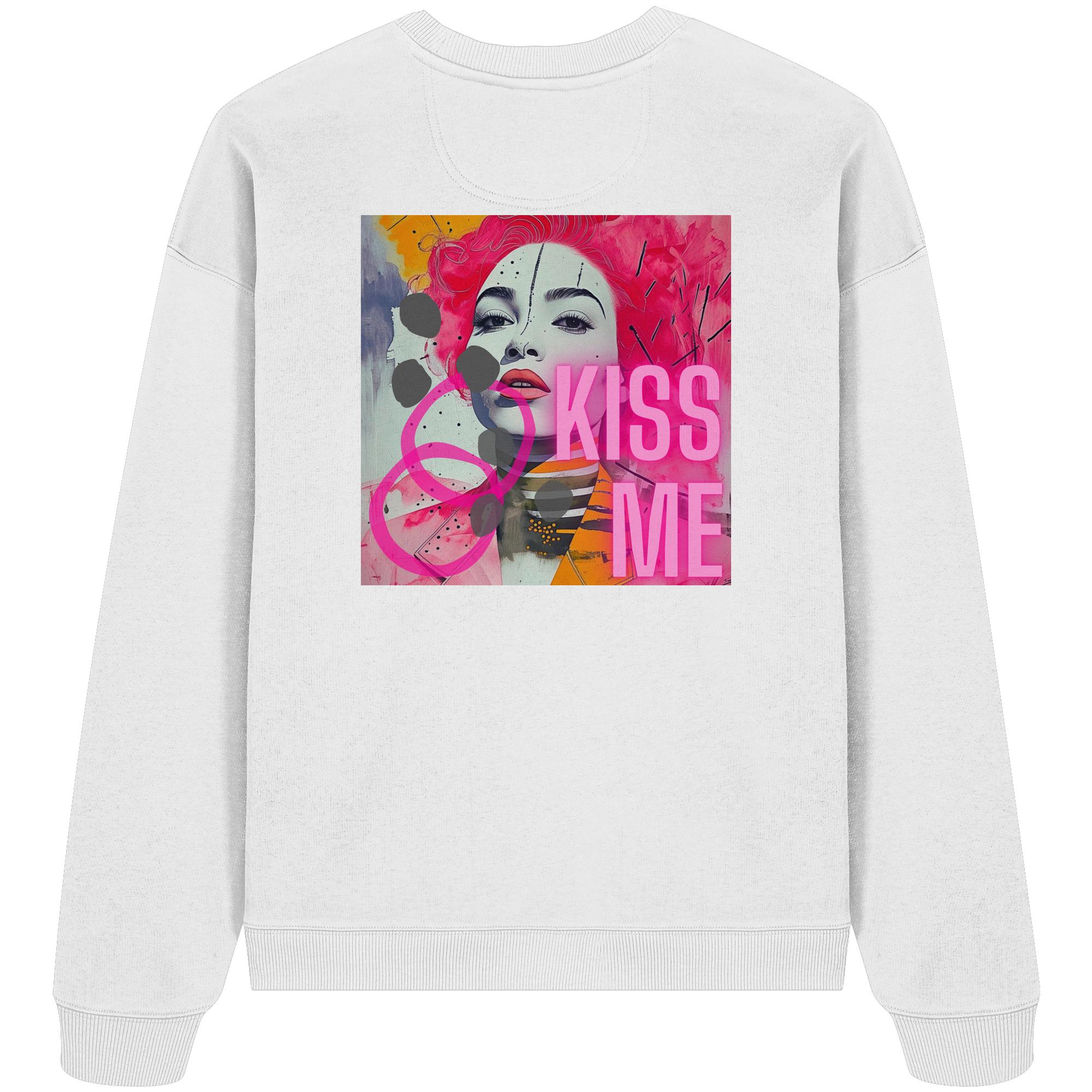 Organic Oversize Sweatshirt - "KISS ME" – Bild 3